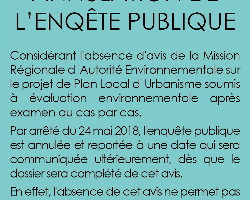 Avis au public : Annulation de l’enquête publique
