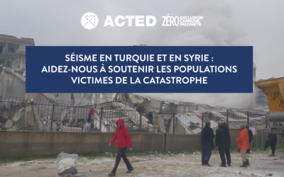 SOLIDAIRES AVEC LES POPULATIONS AFFECTEES PAR LE SEISME DU 6 FEVRIER